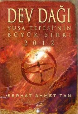 Dev Dağı - Serhat Ahmet Tan | Yeni ve İkinci El Ucuz Kitabın Adresi