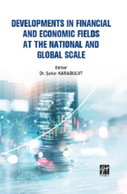 Developments In Financial And Economic Fields At The National And Global Scale