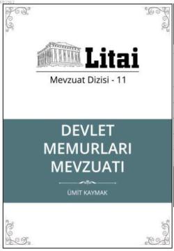 Devlet Memurları Mevzuatı; Litai Mevzuat Dizisi- 11