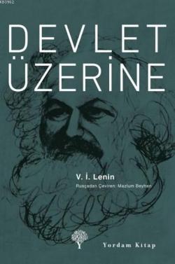 Devlet Üzerine - V. İ. Lenin | Yeni ve İkinci El Ucuz Kitabın Adresi