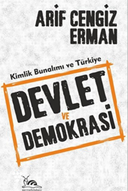 Devlet Ve Demokrasi - Arif Cengiz Erman | Yeni ve İkinci El Ucuz Kitab