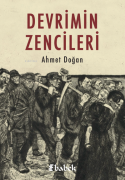 Devrimin Zencileri - Ahmet Doğan | Yeni ve İkinci El Ucuz Kitabın Adre