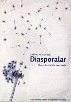 Diasporalar - Stephane Dufoix | Yeni ve İkinci El Ucuz Kitabın Adresi