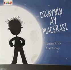 Digby'nin Ay Macerası - Renee Price | Yeni ve İkinci El Ucuz Kitabın A