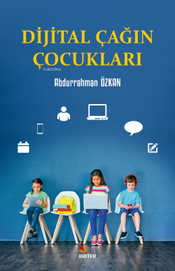 Dijital Çağın Çocukları - Abdurrahman Özkan | Yeni ve İkinci El Ucuz K