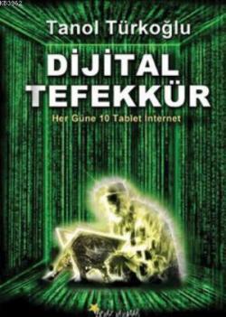Dijital Tefekkür - Tanol Türkoğlu | Yeni ve İkinci El Ucuz Kitabın Adr