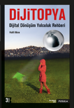 Dijitopya - Halil Aksu | Yeni ve İkinci El Ucuz Kitabın Adresi