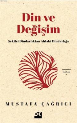 Din ve Değişim - Mustafa Çağrıcı | Yeni ve İkinci El Ucuz Kitabın Adre