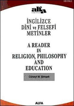 Dini ve Felsefi Metinler (İngilizce) - Cüneyt M. Şimşek | Yeni ve İkin