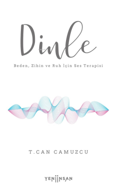Dinle - T. Can Camuzcu | Yeni ve İkinci El Ucuz Kitabın Adresi