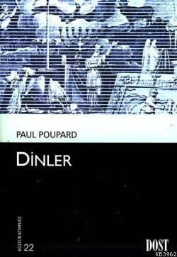 Dinler - Paul Poupard | Yeni ve İkinci El Ucuz Kitabın Adresi