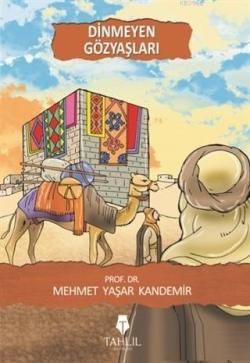 Dinmeyen Gözyaşları - Mehmet Yaşar Kandemir | Yeni ve İkinci El Ucuz K