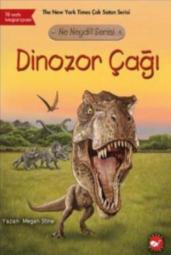Dinozor Çağı - Megan Stine | Yeni ve İkinci El Ucuz Kitabın Adresi