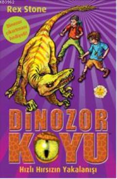 Dinozor Koyu 5 - Rex Stone | Yeni ve İkinci El Ucuz Kitabın Adresi