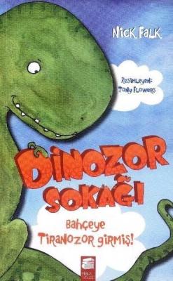 Dinozor Sokağı - Nick Falk | Yeni ve İkinci El Ucuz Kitabın Adresi