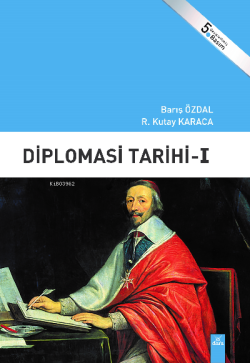 Diploması Tarihi -I - R. Kutay Karaca | Yeni ve İkinci El Ucuz Kitabın
