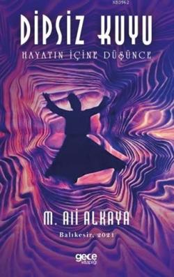 Dipsiz Kuyu - M. Ali Alkaya | Yeni ve İkinci El Ucuz Kitabın Adresi