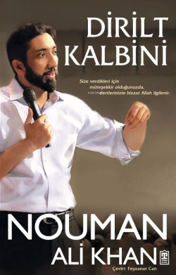 Dirilt Kalbini - Nouman Ali Khan | Yeni ve İkinci El Ucuz Kitabın Adre
