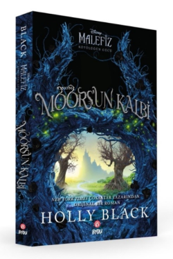Disney - Kötülüğün Gücü Moors’un Kalbi - Holly Black | Yeni ve İkinci 