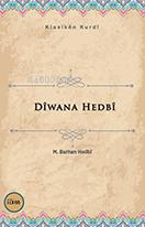 Dîwana Hedbî - | Yeni ve İkinci El Ucuz Kitabın Adresi