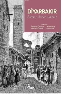 Diyarbakır - Alimler, Arifler, Edipler - Kolektif | Yeni ve İkinci El 