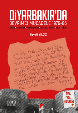 Diyarbakır’da Devrimci Mücadele 1976-86