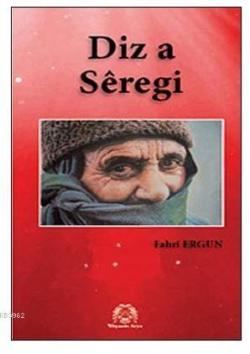 Diz a Seregi (Siverek Kalesi) - Fahri Ergun | Yeni ve İkinci El Ucuz K