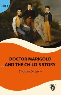 Doctor Marigold and the Child's Story; Stage 2