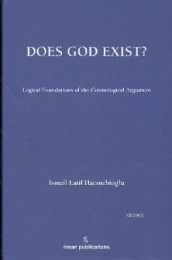 Does God Exist? Logical Foundations of the Cosmological Argument - İsm