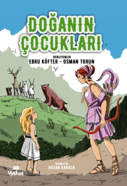 Doğanın Çocukları - Ebru Köfter | Yeni ve İkinci El Ucuz Kitabın Adres