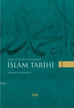 Doğuştan Günümüze - İslam Tarihi 2 Cilt - Muhammed Zahid Mutlu | Yeni 