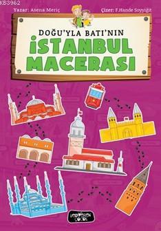 Doğu'yla Batı'nın İstanbul Macerası