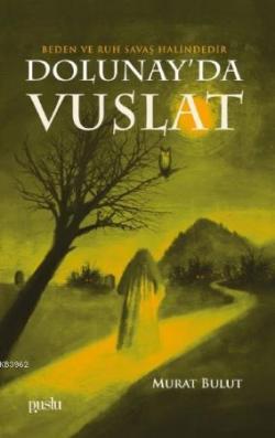 Dolunay'da Vuslat - Murat Bulut | Yeni ve İkinci El Ucuz Kitabın Adres