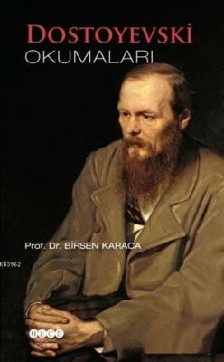 Dostoyevski Okumaları - Birsen Karaca | Yeni ve İkinci El Ucuz Kitabın