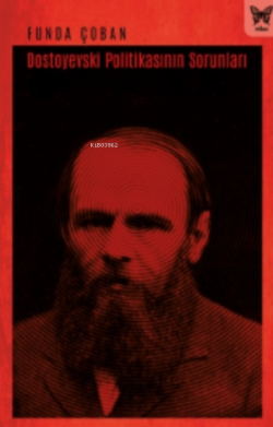 Dostoyevski Politikasının Sorunları - Funda Çoban | Yeni ve İkinci El 