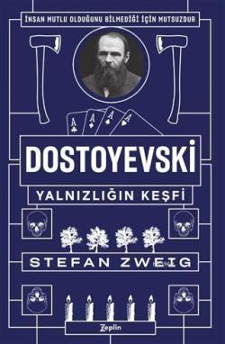 Dostoyevski - Yalnızlığın Keşfi - Stefan Zweig | Yeni ve İkinci El Ucu