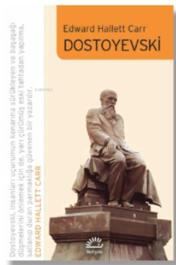 Dostoyevski - Edward Hallett Carr | Yeni ve İkinci El Ucuz Kitabın Adr