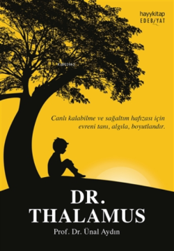 Dr. Thalamus - Ünal Aydın | Yeni ve İkinci El Ucuz Kitabın Adresi