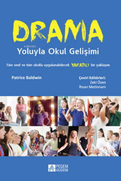 Drama Yoluyla Okul Gelişimi - Patrice Baldwin | Yeni ve İkinci El Ucuz