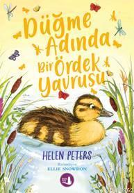 Düğme Adında Bir Ördek Yavrusu - Helen Peters | Yeni ve İkinci El Ucuz