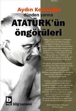 Dünden Yarına Atatürk'ün Öngörüleri - Komisyon | Yeni ve İkinci El Ucu