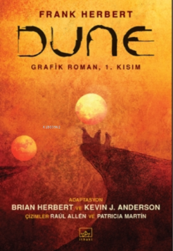 Dune Grafik Roman: 1. Kısım - Dune - Brian Herbert | Yeni ve İkinci El