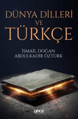Dünya Dilleri ve Türkçe - İsmail Doğan | Yeni ve İkinci El Ucuz Kitabı