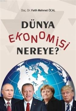 Dünya Ekonomisi Nereye? - Fatih Mehmet Öcal | Yeni ve İkinci El Ucuz K