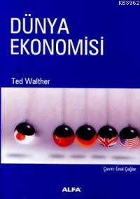 Dünya Ekonomisi - | Yeni ve İkinci El Ucuz Kitabın Adresi