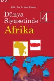 Dünya Siyasetinde Afrika 4 - Kolektif | Yeni ve İkinci El Ucuz Kitabın