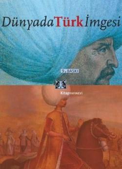 Dünyada Türk İmgesi - Özlem Kumrular | Yeni ve İkinci El Ucuz Kitabın 
