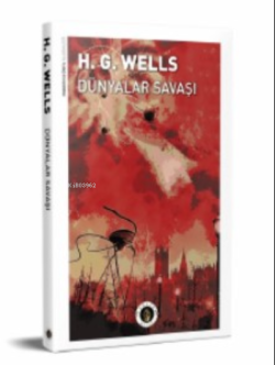 Dünyalar Savaşı - Herbert George Weels | Yeni ve İkinci El Ucuz Kitabı