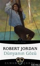 Dünyanın Gözü - Zaman Çarkı 1 - Robert Jordan | Yeni ve İkinci El Ucuz