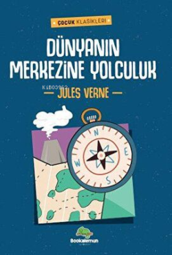 Dünyanın Merkezine Yolculuk - Jules Verne | Yeni ve İkinci El Ucuz Kit